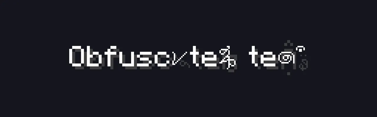 Random characters briefly scrambling into glyphs and back across the text