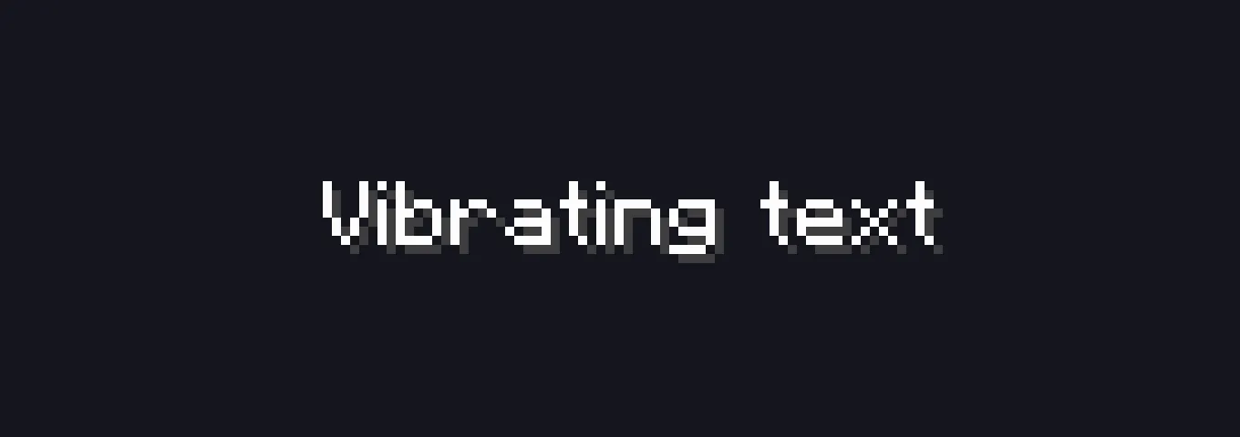 A message shaking rapidly in all directions as if the screen is vibrating
